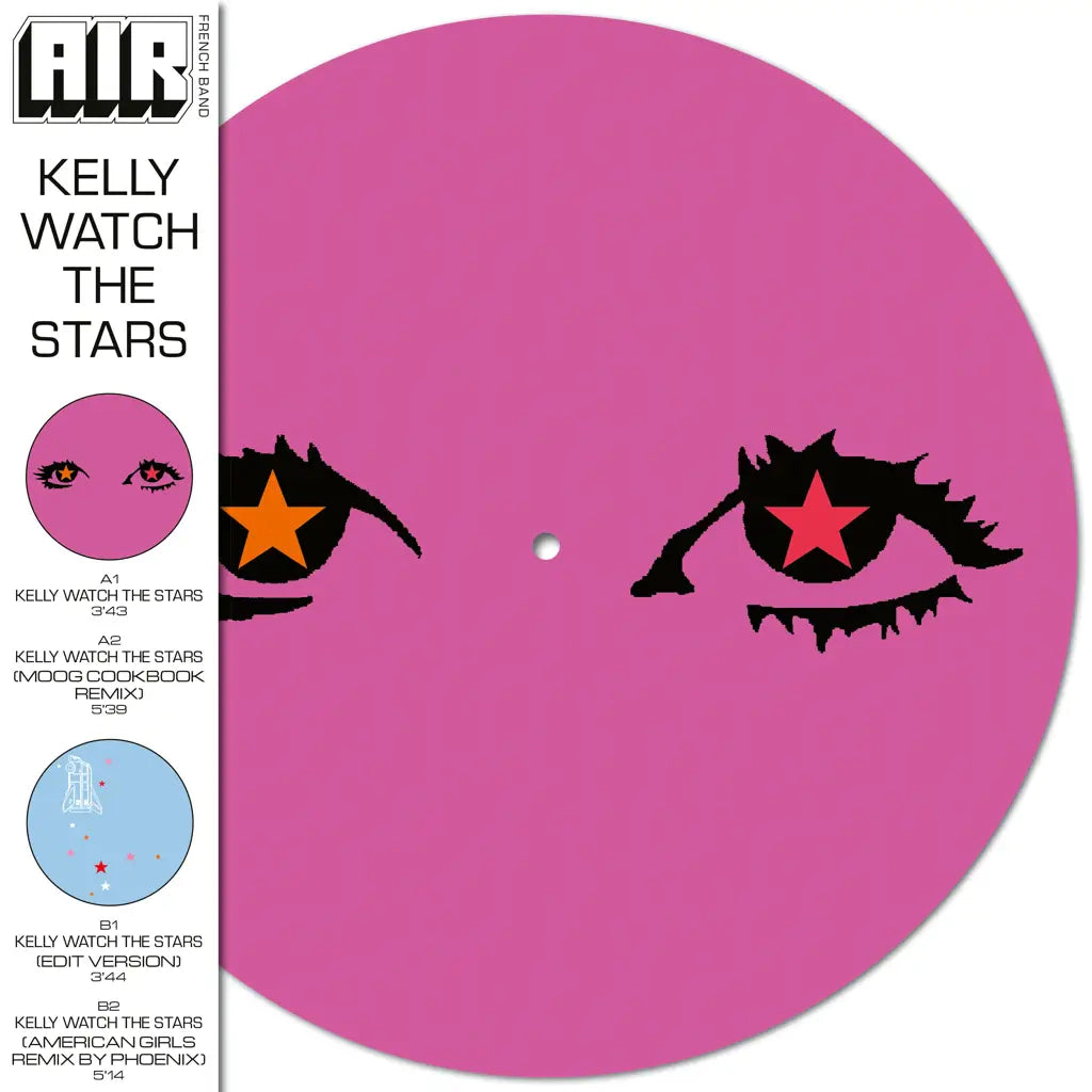 AIR - KELLY WATCH THE STARS VINYL (SUPER LTD. ED. 'RSD' PICTURE DISC 12