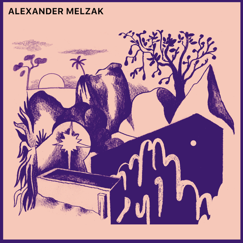 ALEXANDER MELZAK - ALEXANDER MELZAK VINYL (LTD. ED. DELUXE LP)