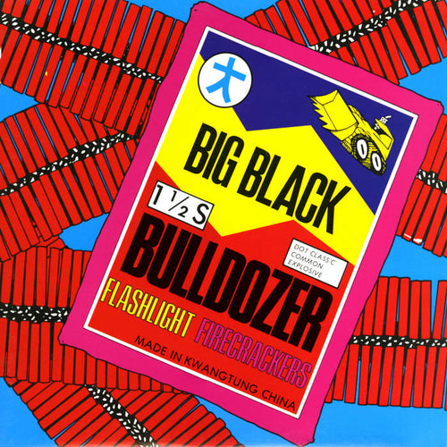 BIG BLACK - BULLDOZER VINYL RE-ISSUE (180G 12