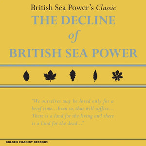 BRITISH SEA POWER - THE DECLINE OF BRITISH SEA POWER VINYL RE-ISSUE (LTD. ED. YELLOW)