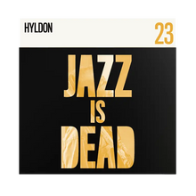 JAZZ IS DEAD 023 (HYLDON & ADRIAN YOUNGE) VINYL (LTD. INDIE ED. YELLOW)