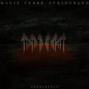 MAGIC TUBER STRINGBAND - NEEDLEFALL VINYL (LTD. ED. OPAQUE PURPLE)