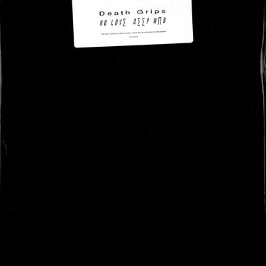 DEATH GRIPS - DEATH GRIPS - NO LOVE DEEP WEB VINYL RE-ISSUE (LIMITED EDITION LP IN BLACK PLASTIC SLEEVE W/ WRAP STICKER)