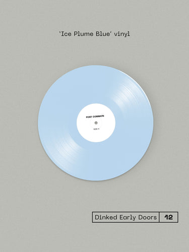 POST COMMON - POST COMMON VINYL (SUPER LTD. 'DINKED' ED. ‘ICE PLUME' BLUE LP W/ *SIGNED* NUMBERED & DEBOSSED INSERT + ARTCARDS)