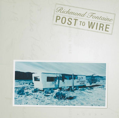 RICHMOND FONTAINE - POST TO WIRE VINYL (SUPER LTD. ED. 'RSD' 20TH ANNIVERSARY TRANSPARENT CURACAO 2LP)
