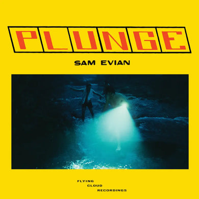 SAM EVIAN - PLUNGE VINYL (LTD. ED. CLEARWATER BLUE)