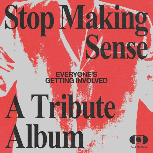STOP MAKING SENSE - EVERYONE'S GETTING INVOLVED - A TRIBUTE ALBUM VINYL (LTD. ED. 'BIG SUIT' SILVER 2LP)
