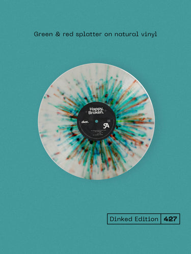 chest. - Happy, Broken. VINYL (SUPER LTD. 'DINKED' ED. GREEN & RED SPLATTER ON NATURAL W/ HAND-NUMBERED & *SIGNED* POSTCARD + PACK OF 5 STICKERS)