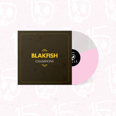 Blakfish - Champions limited edition vinyl