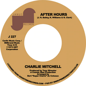 CHARLIE MITCHELL - AFTER HOURS / LOVE DON'T COME EASY VINYL (SUPER LTD. ED. 'RECORD STORE DAY' 7")