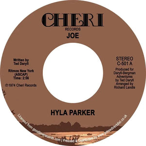 HYLA PARKER - JOE / QUIET TUNES VINYL (SUPER LTD. ED. 'RECORD STORE DAY' 7")