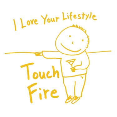 I Love Your Lifestyle - Touch / Fire limited edition vinyl
