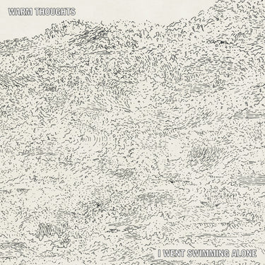 Warm Thoughts – I Went Swimming Alone limited edition vinyl