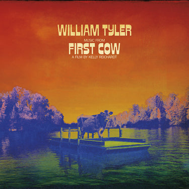 William Tyler - Music from First Cow limited edition vinyl