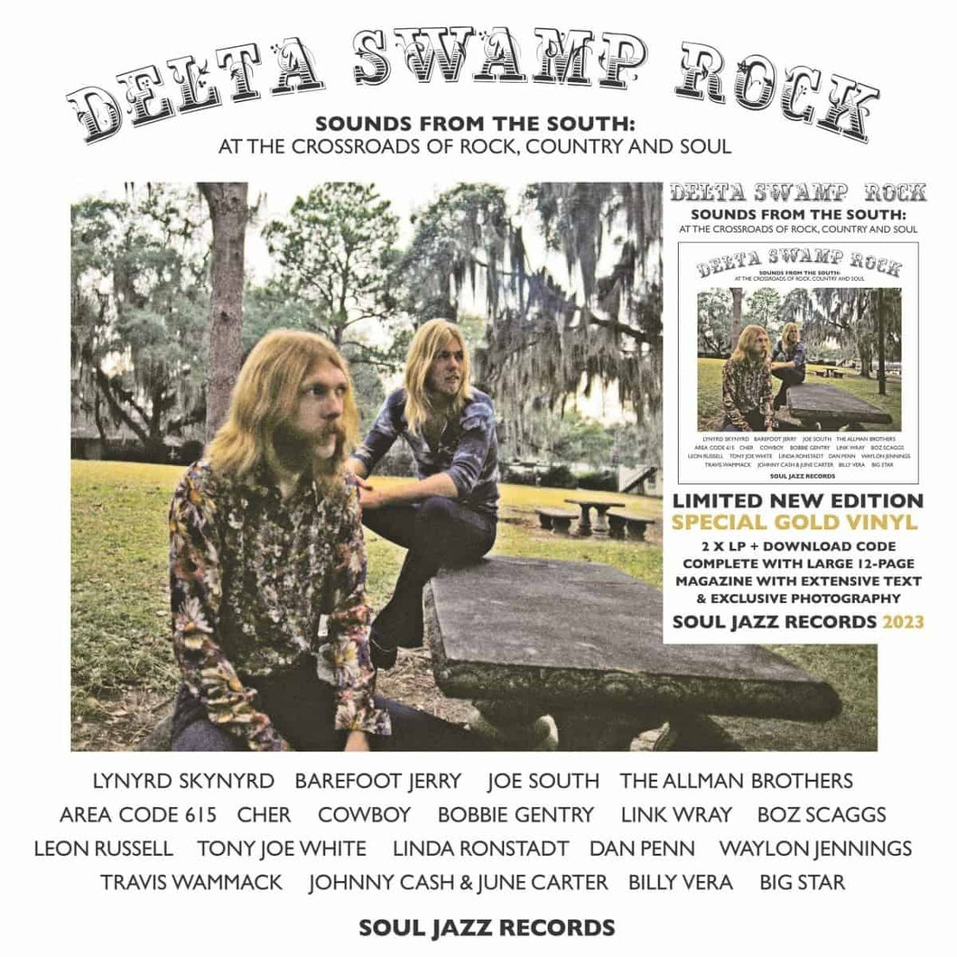 SOUL JAZZ RECORDS PRESENTS: DELTA SWAMP ROCK – SOUNDS FROM THE SOUTH: AT THE CROSSROADS OF ROCK, COUNTRY AND SOUL (VARIOUS ARTISTS) VINYL RE-ISSUE (LTD. ED. GOLD 2LP GATEFOLD)