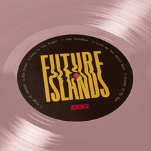 FUTURE ISLANDS - PEOPLE WHO AREN'T THERE ANYMORE VINYL (LTD. ED. CRYSTAL CLEAR)