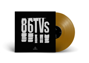 86TVS - 86TVS VINYL (SUPER LTD. 'RSD' ED. VARIANTS)