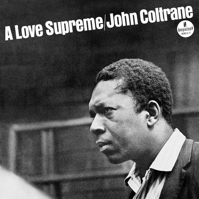 JOHN COLTRANE - A LOVE SUPREME MONO MIX VINYL RE-ISSUE (LTD. ED. 180G GATEFOLD)