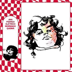 ANA FRANGO ELETRICO - MORMACO QUEIMA VINYL RE-ISSUE (LP)