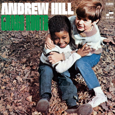 ANDREW HILL - GRASS ROOTS VINYL RE-ISSUE (LTD. DELUXE 'TONE POET' ED. 180G)