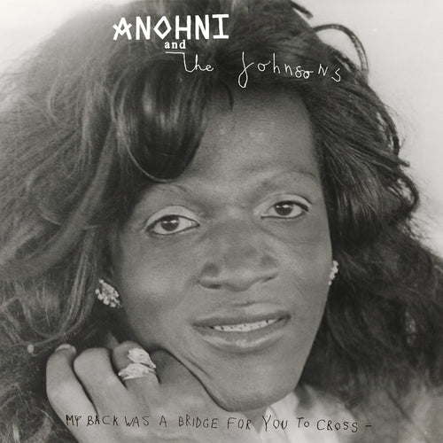 ANOHNI AND THE JOHNSONS - MY BACK WAS A BRIDGE FOR YOU TO CROSS VINYL (LTD. ED. WHITE)