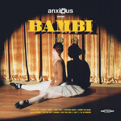 ANXIOUS - BAMBI VINYL (LTD. ED. YELLOW GATEFOLD)