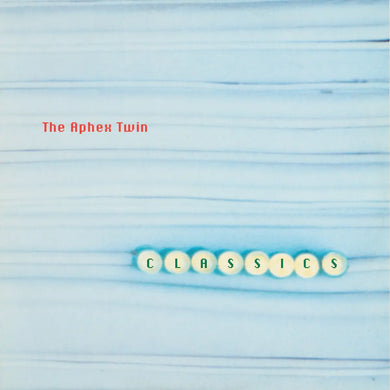 APHEX TWIN - CLASSICS VINYL RE-ISSUE (2LP W/ STICKER SHEET)