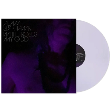ALAN SPARHAWK - WHITE ROSES, MY GOD VINYL (LTD. 'LOSER' ED. CRYSTAL CLEAR)