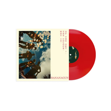 BANANAGUN - WHY IS THE COLOUR OF THE SKY? VINYL (LTD. ED. OPAQUE RED)