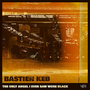 BASTIEN KEB - THE ONLY ANGEL I EVER SAW WORE BLACK VINYL (LP)