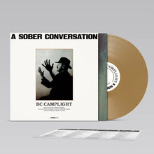 BC CAMPLIGHT - A SOBER CONVERSATION VINYL (LTD. ED. GOLD)