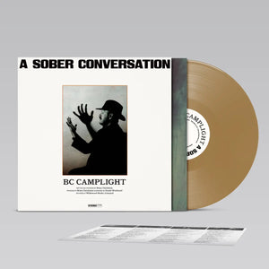 BC CAMPLIGHT - A SOBER CONVERSATION VINYL (LTD. ED. GOLD)