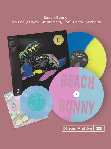 BEACH BUNNY - THE EARLY DAYS: ANIMALISM, POOL PARTY, CRYBABY VINYL (SUPER LTD. 'DINKED' ED. HALF BLUE/HALF YELLOW | HALF BLUE/HALF VIOLET 2LP W/ D-SIDE SCREENPRINT & OBI-STRIP + BONUS 7” FT. “JULY")