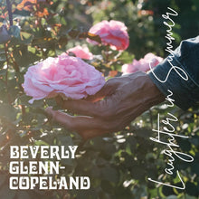 BEVERLY GLENN-COPELAND - LAUGHTER IN SUMMER VINYL (SUPER LTD. 'DINKED' ED. VARIANTS)
