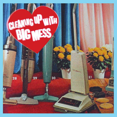 BIG MESS - CLEANING UP WITH VINYL (LTD. ED. PINK)