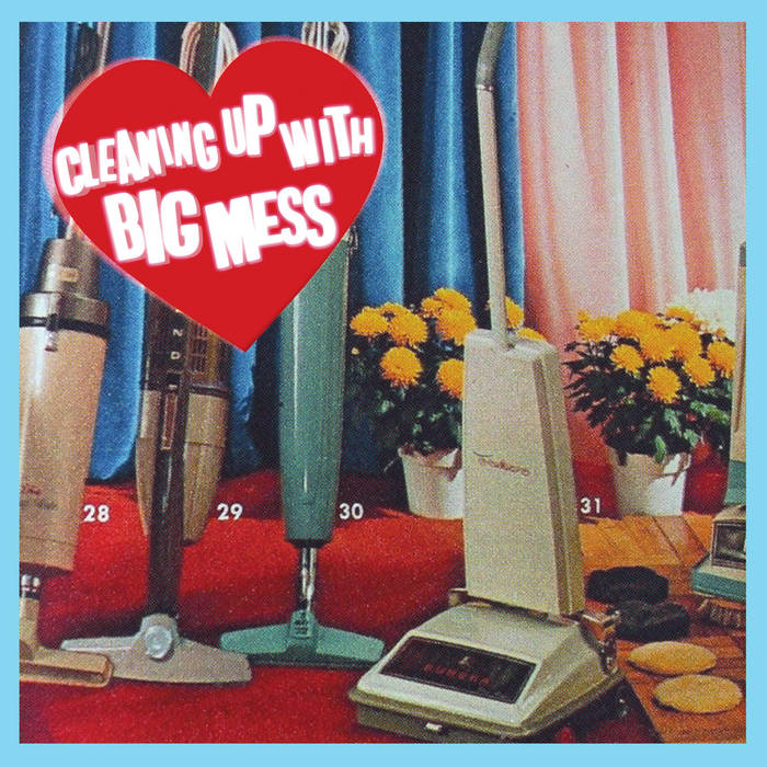 BIG MESS - CLEANING UP WITH VINYL (LTD. ED. PINK)