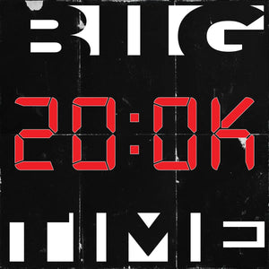 BIIG TIME - 200K VINYL (LTD. INDIES EXCL. ED. TRANSPARENT RED)