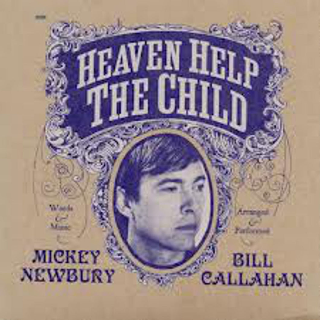 BILL CALLAHAN & MICKEY NEWBURY - HEAVEN HELP THE CHILD VINYL (LTD. INDIES ED. 7