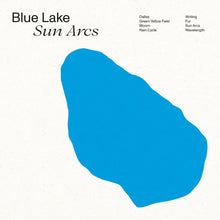 BLUE LAKE - SUN ARCS VINYL (LTD. ED. CLEAR)