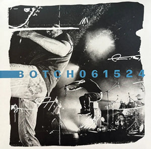 BOTCH - 061524 (LIVE ALBUM) VINYL (LTD. INDIES ED. 2LP VARIANTS)
