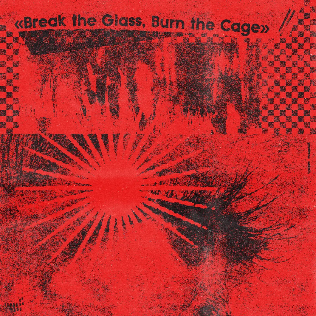 BREAK THE GLASS, BURN THE CAGE (THE SOUND OF INDIE PUNK ROCK) VINYL (LTD. ED. PURPLE)