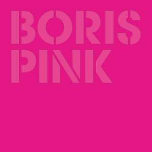 BORIS - PINK VINYL (LTD. 20TH ANN. ED. NEON MAGENTA 2LP)