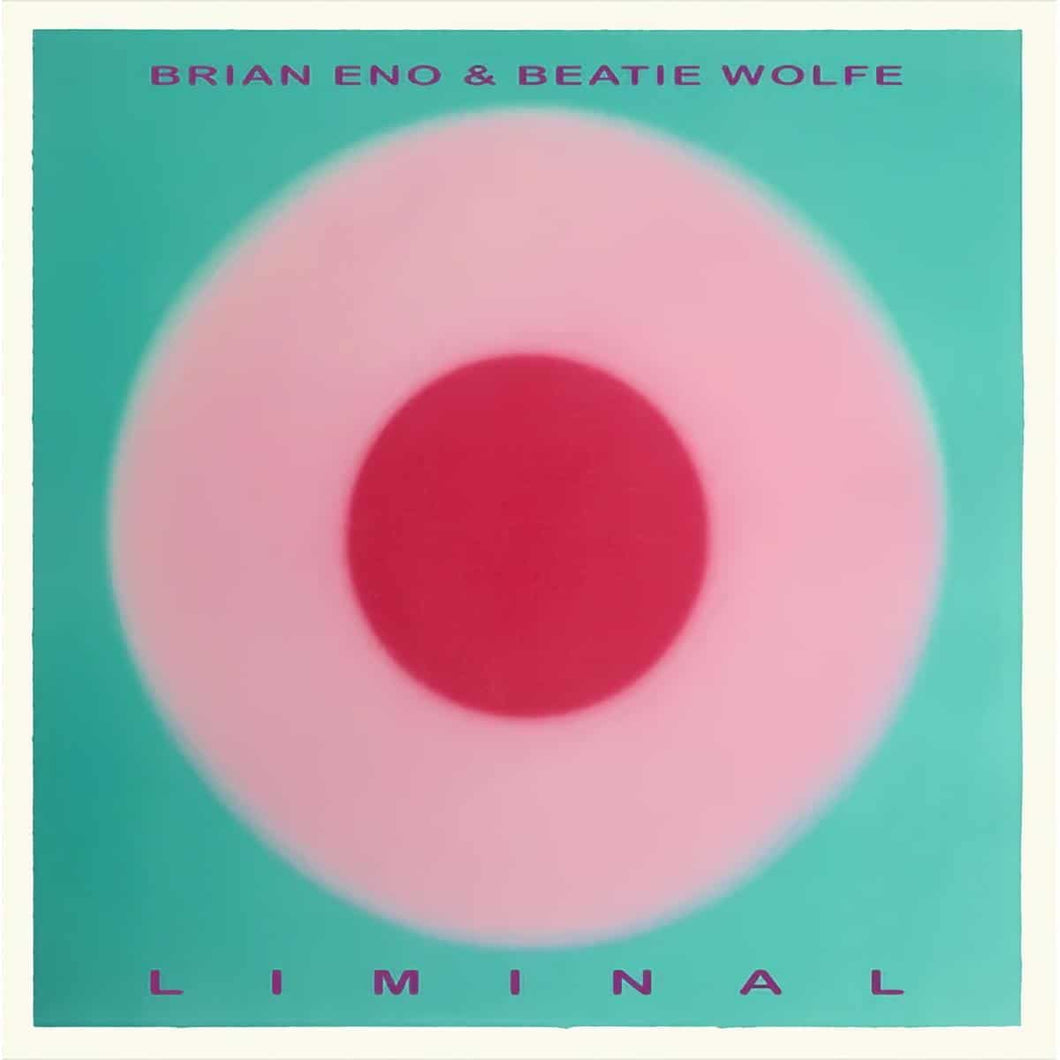 BRIAN ENO & BEATIE WOLFE - LIMINAL VINYL (LP)
