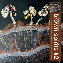 BROWN SPIRITS - BROWN SPIRITS #2 VINYL RE-ISSUE (LTD. ED. WHITE)