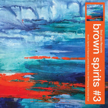 BROWN SPIRITS - BROWN SPIRITS #3 VINYL RE-ISSUE (LTD. ED. ORANGE)