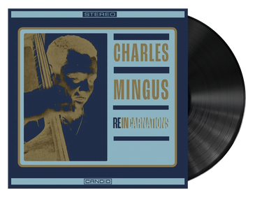 CHARLES MINGUS - REINCARNATIONS VINYL (SUPER LTD. ED. 'RSD' LP)