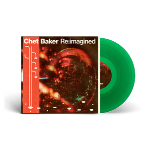 CHET BAKER RE:IMAGINED (VARIOUS ARTISTS) VINYL (LTD. INDIE EXCL. ED. GREEN)