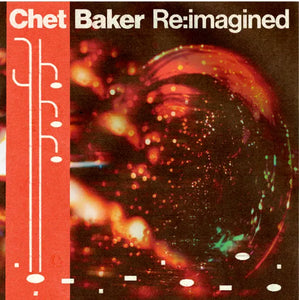 CHET BAKER RE:IMAGINED (VARIOUS ARTISTS) VINYL (LTD. INDIE EXCL. ED. GREEN)
