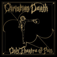 CHRISTIAN DEATH - ONLY THEATRE OF PAIN VINYL (LTD. ED. 'BLOOD SANCTUM' 2LP)