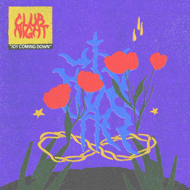 CLUB NIGHT - JOY COMING DOWN VINYL (LTD. ED. PURPLE/RED)